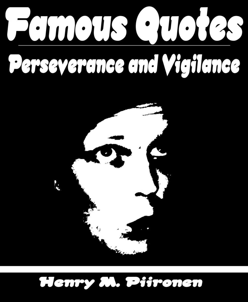 Big bigCover of Famous Quotes on Perseverance and Vigilance