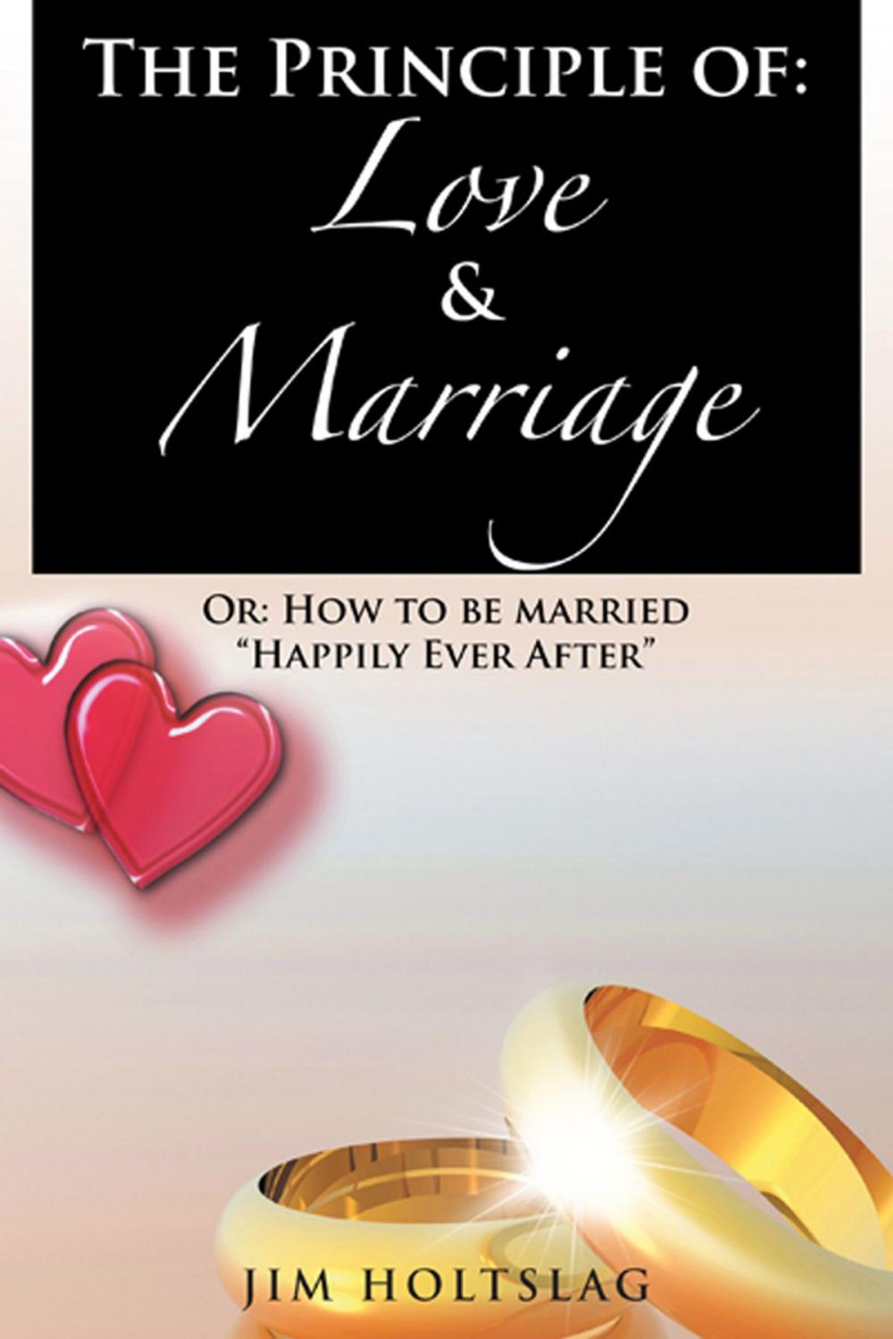Big bigCover of The Principle Of: Love & Marriage