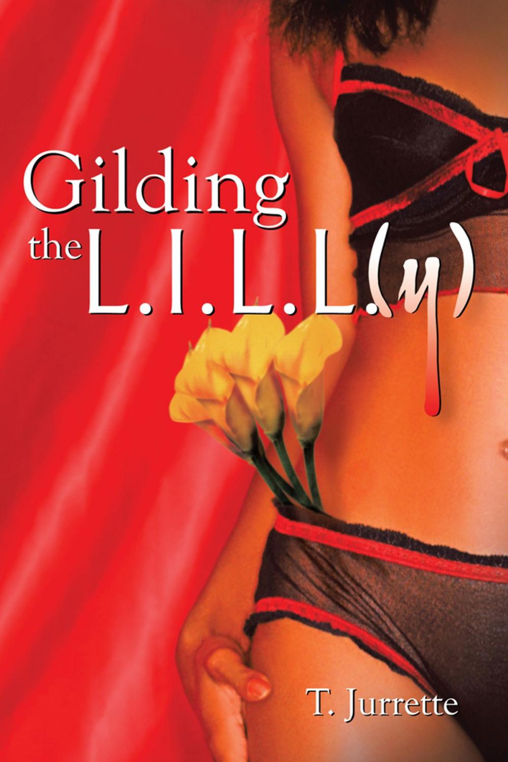 Big bigCover of Gilding the L.I.L.L.(Y)
