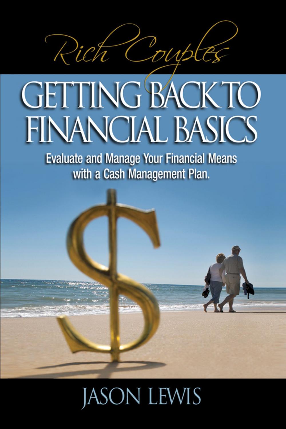 Big bigCover of Rich Couple$ Getting Back to Financial Basics