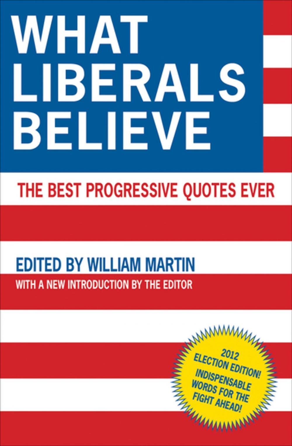 Big bigCover of What Liberals Believe
