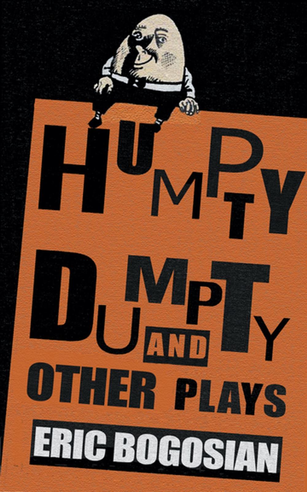 Big bigCover of Humpty Dumpty and Other Plays