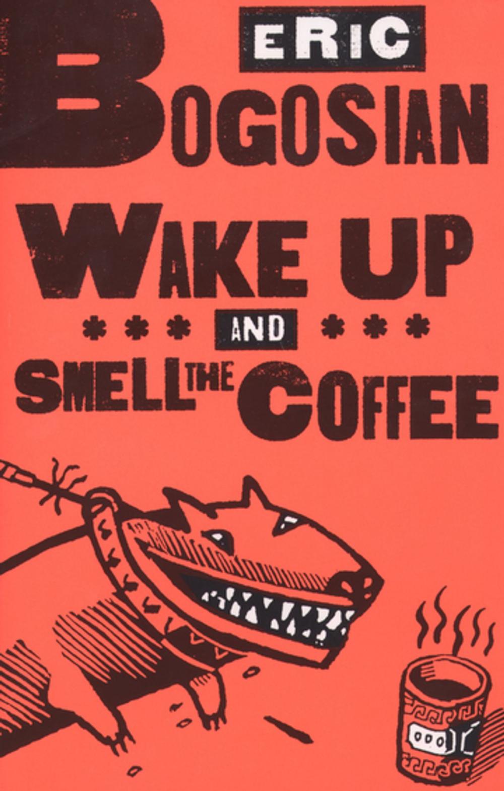 Big bigCover of Wake Up and Smell the Coffee