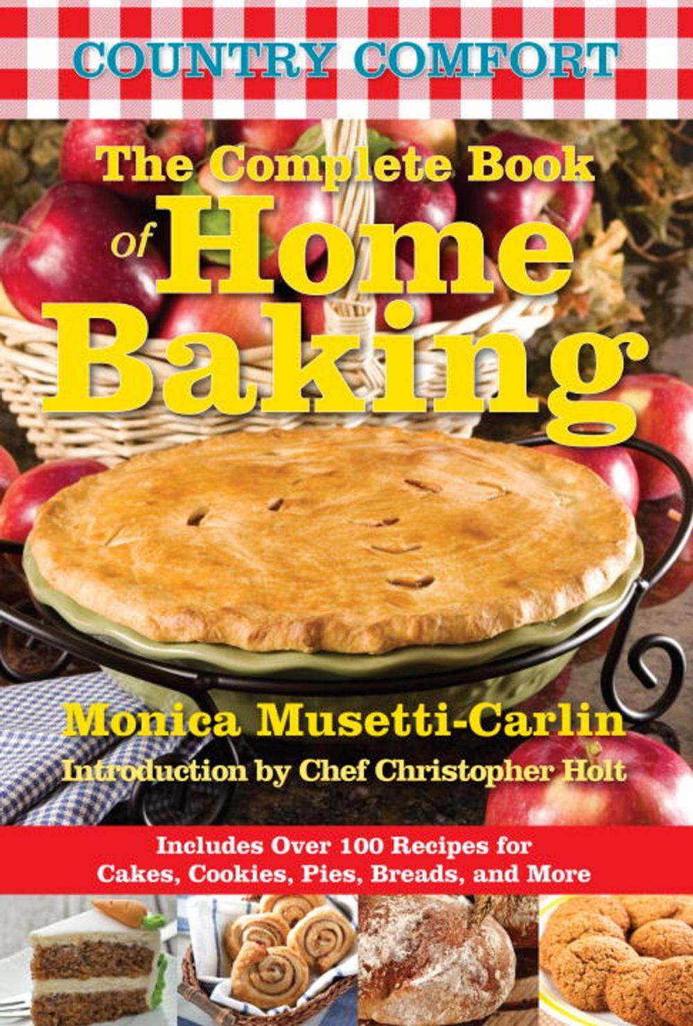 Big bigCover of The Complete Book of Home Baking: Country Comfort