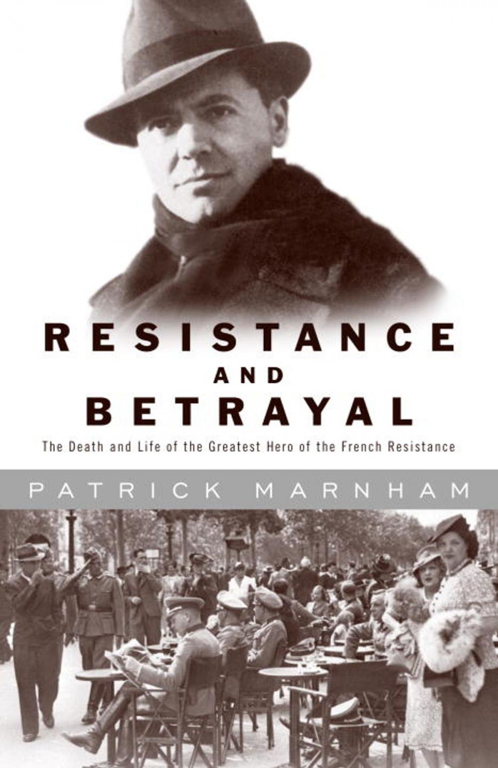 Big bigCover of Resistance and Betrayal