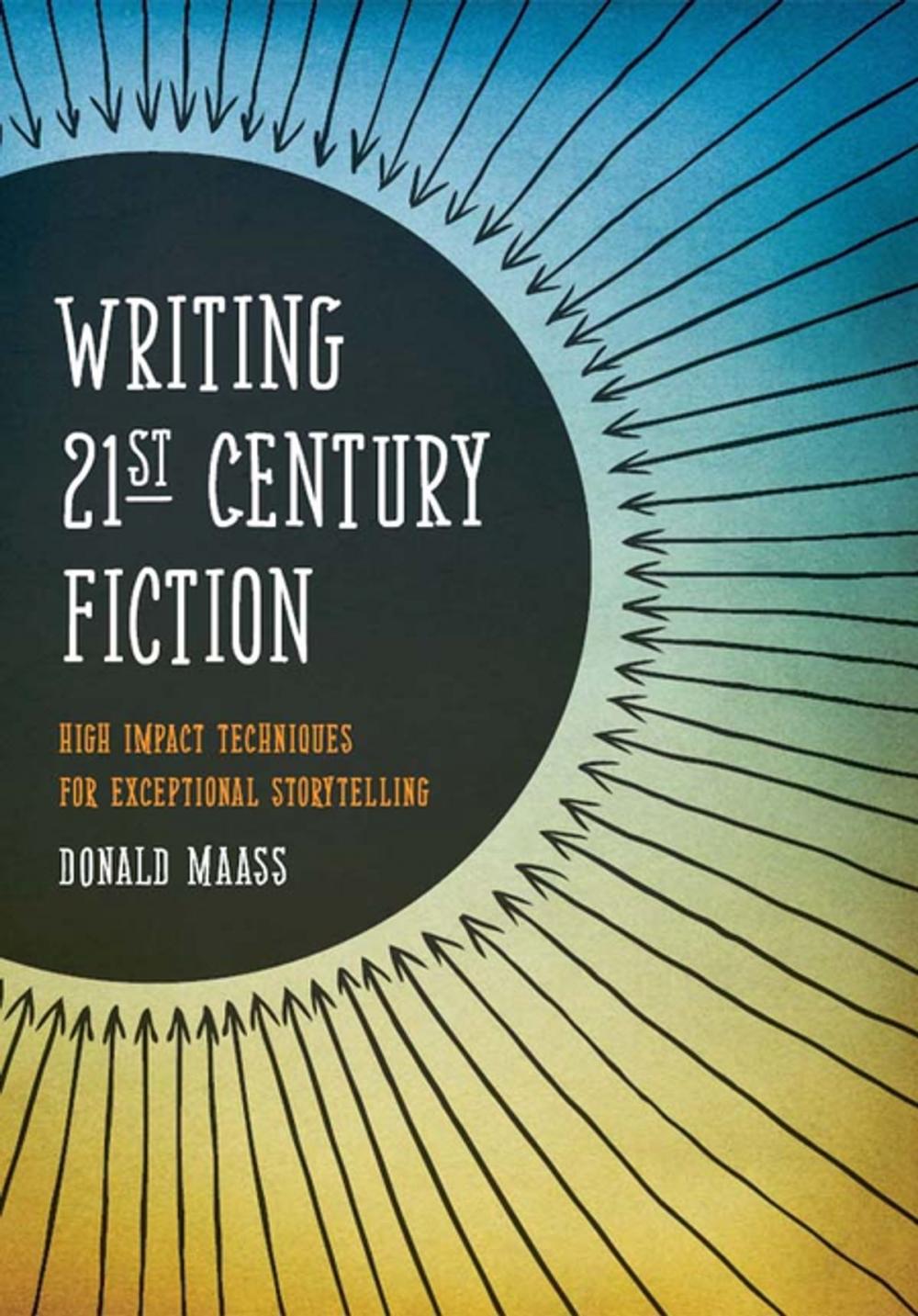 Big bigCover of Writing 21st Century Fiction