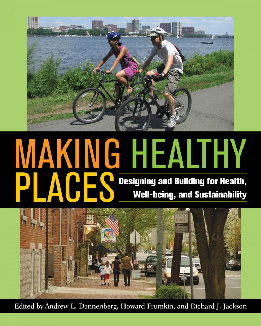 Big bigCover of Making Healthy Places