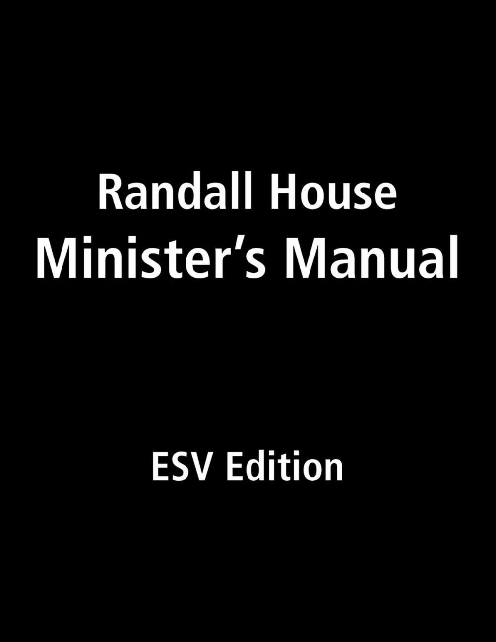 Big bigCover of Randall House Minister's Manual ESV Edition