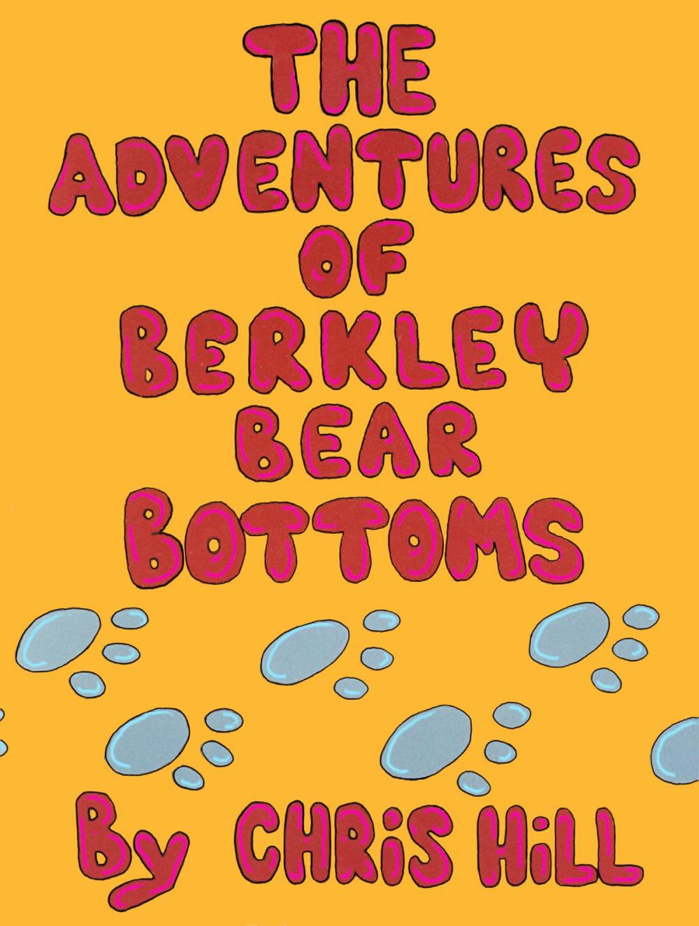 Big bigCover of The Adventures Of Berkley Bear Bottoms