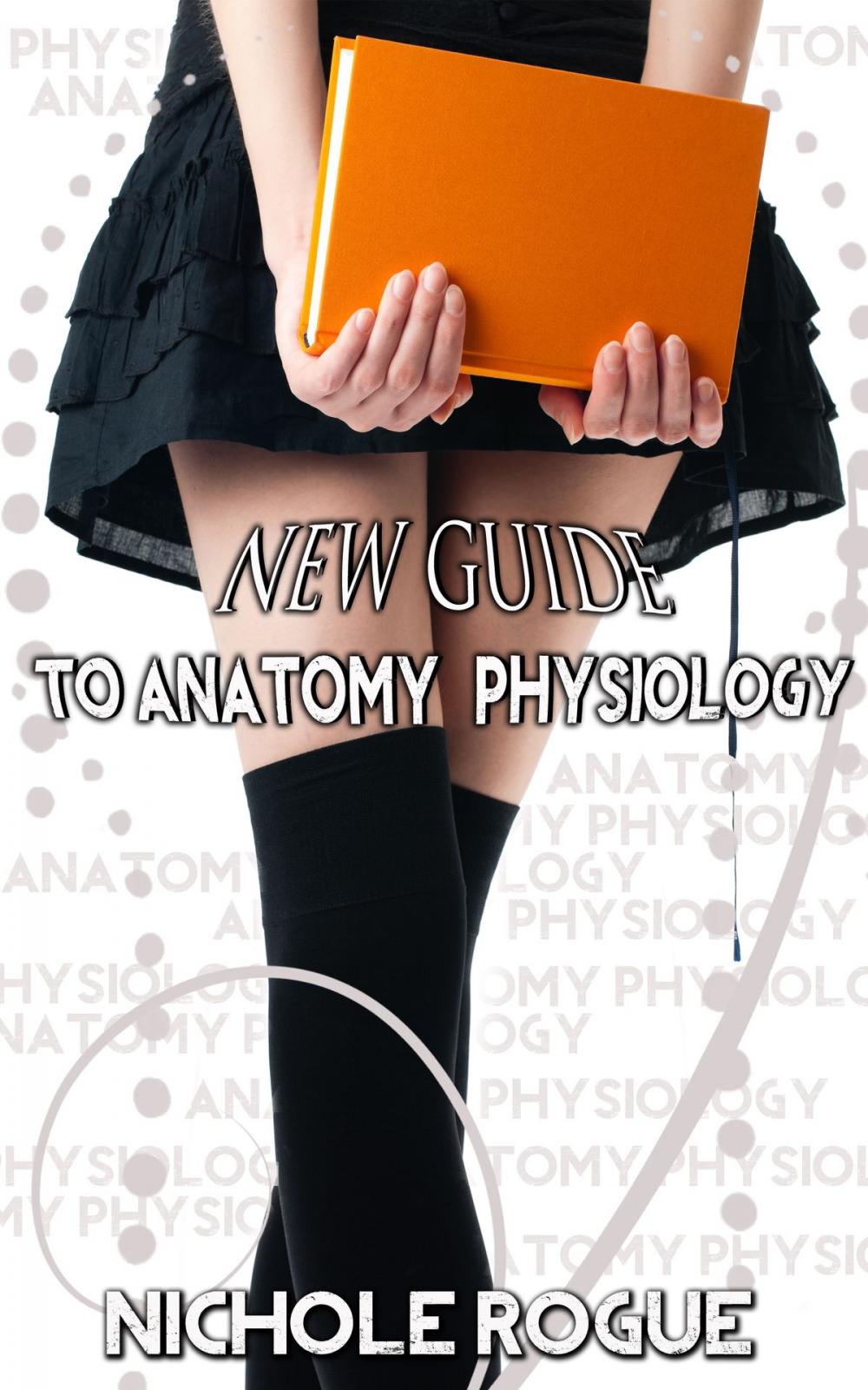 Big bigCover of New Guide to Anatomy and Physiology