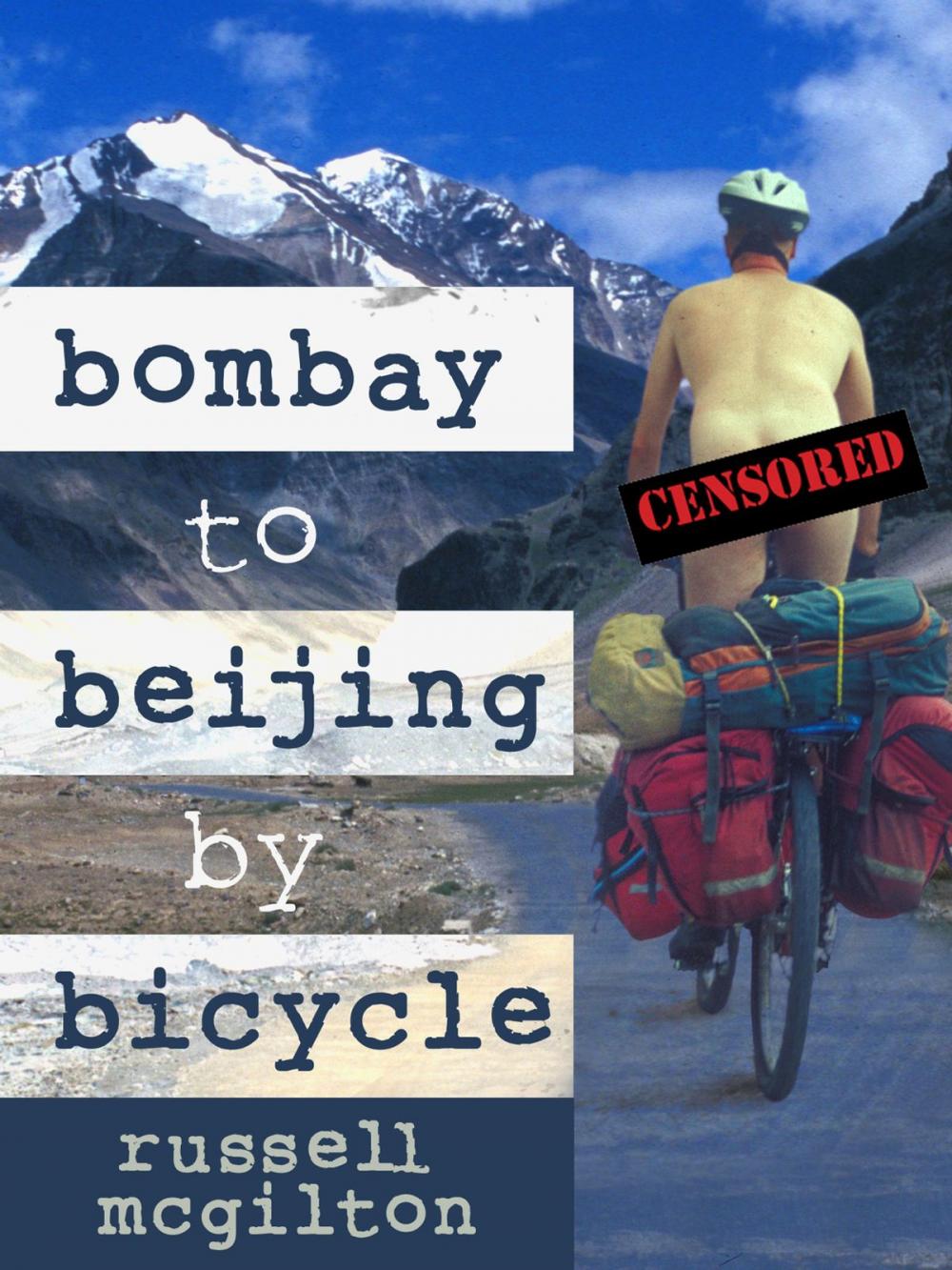 Big bigCover of Bombay to Beijing by Bicycle