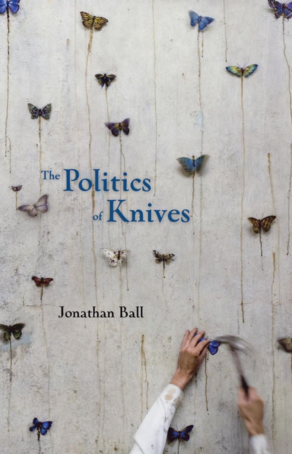 Big bigCover of The Politics of Knives