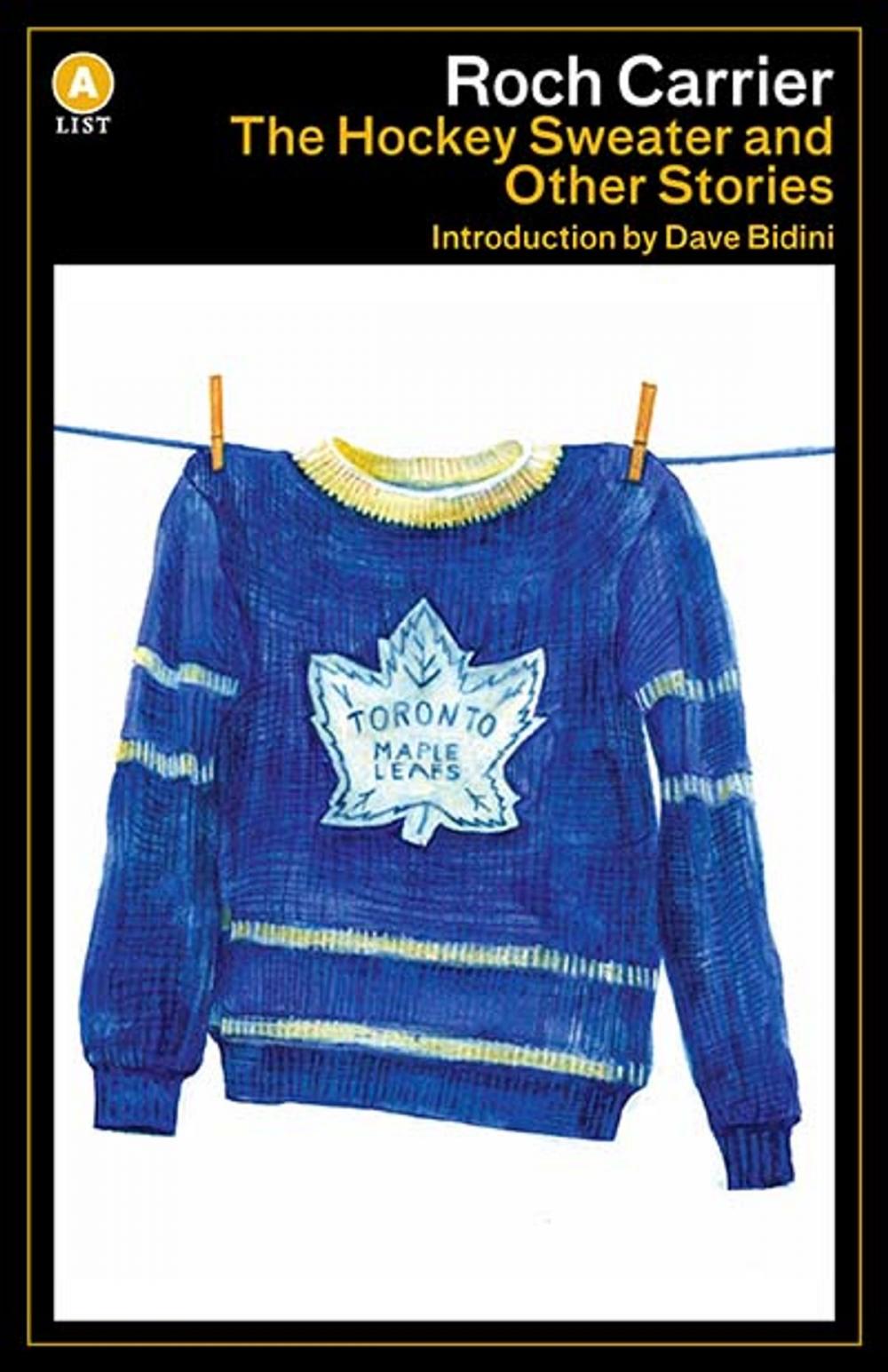 Big bigCover of The Hockey Sweater and Other Stories