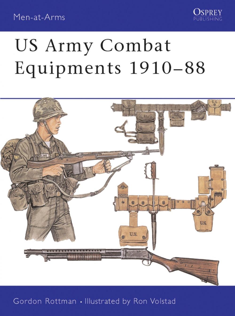 Big bigCover of US Army Combat Equipments 1910–88