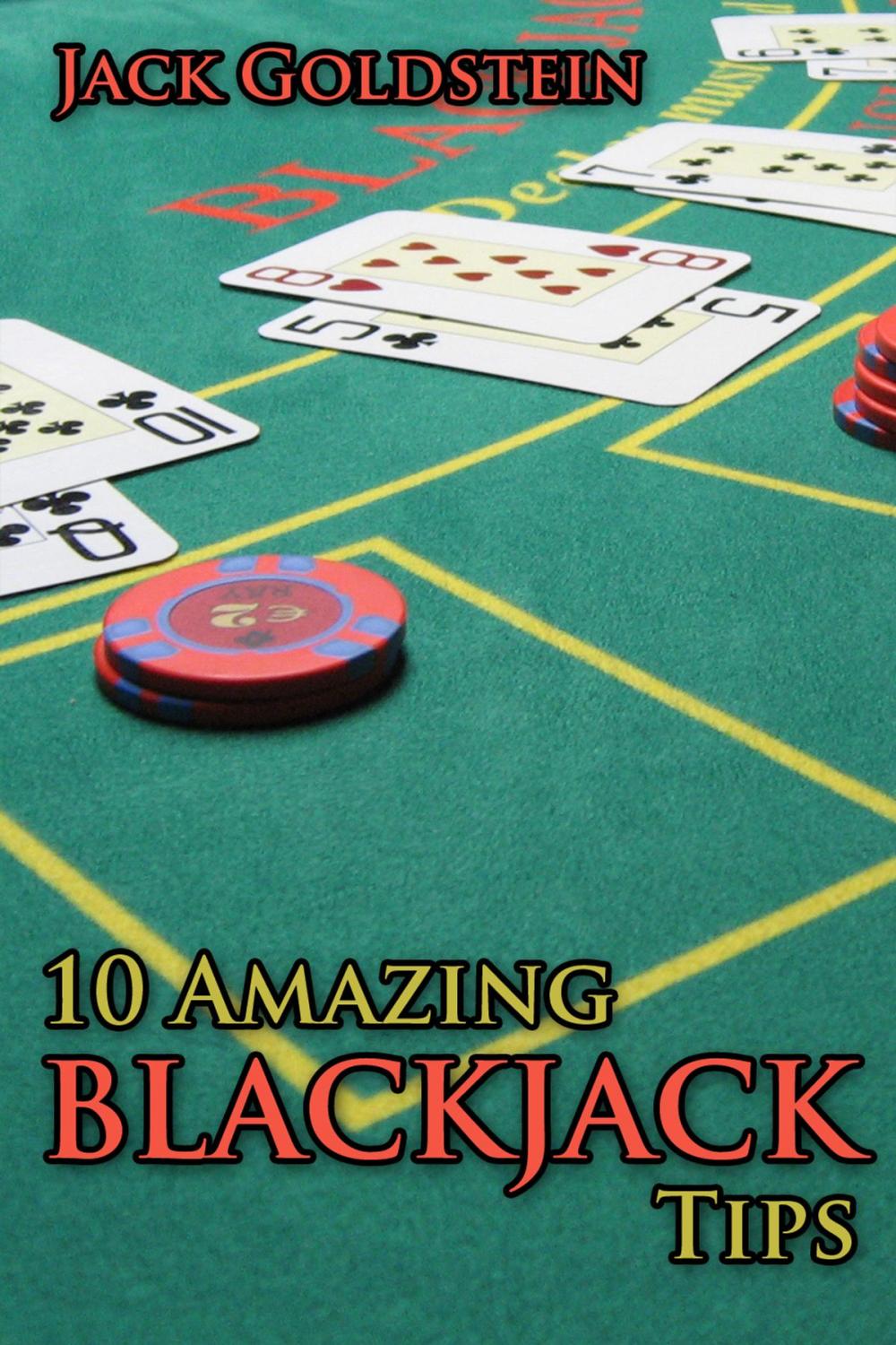 Big bigCover of 10 Amazing Blackjack Tips