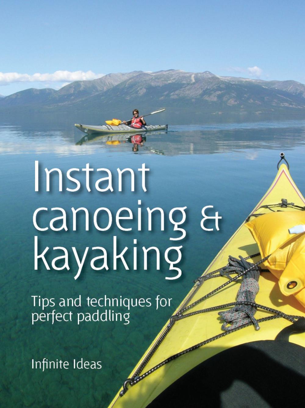 Big bigCover of Instant canoeing & kayaking