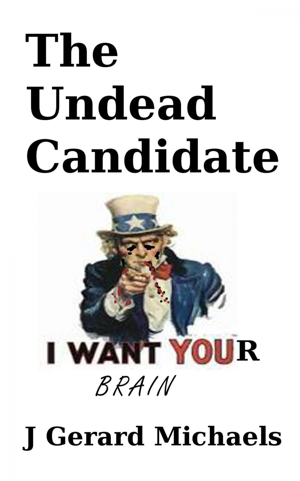 Big bigCover of The Undead Candidate