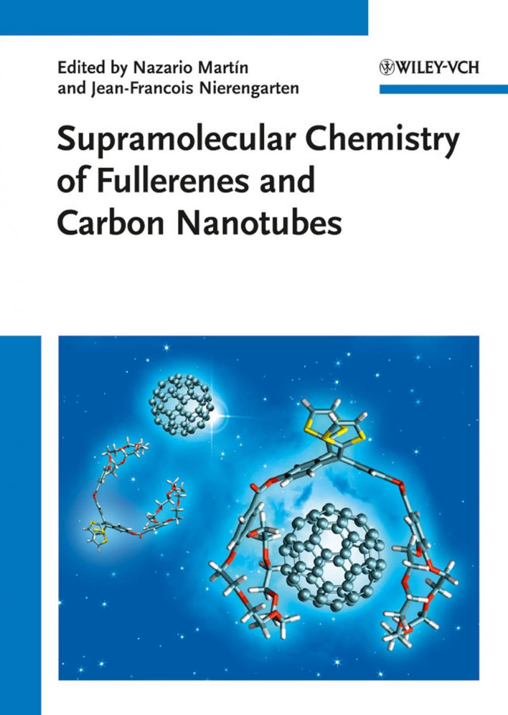 Big bigCover of Supramolecular Chemistry of Fullerenes and Carbon Nanotubes