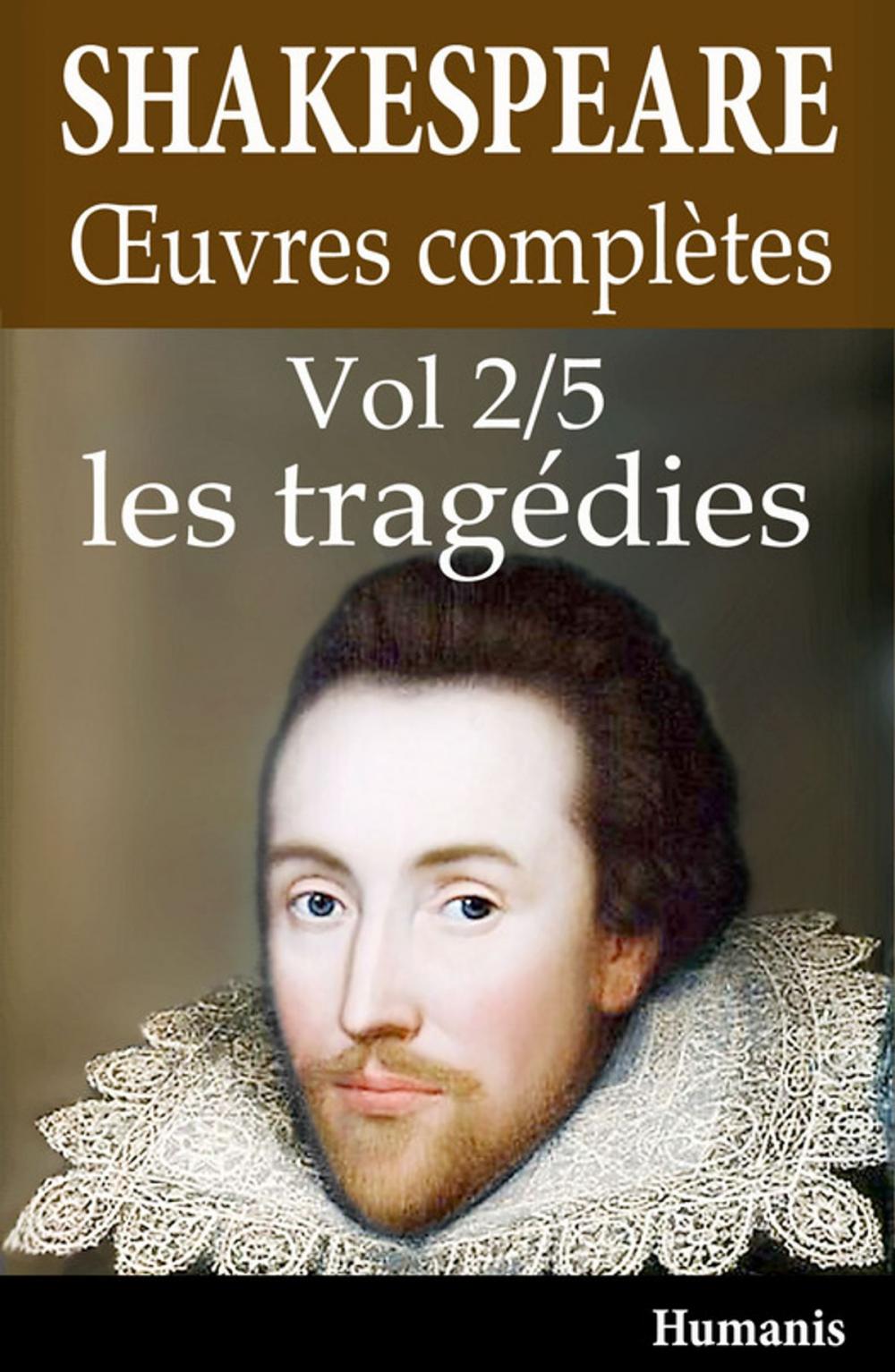Big bigCover of Oeuvres complètes de Shakespeare - Vol. 2/5 : les tragédies