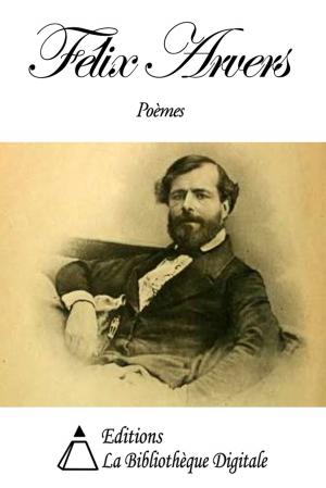 Cover of the book Poèmes de Félix Arvers by Alphonse Karr