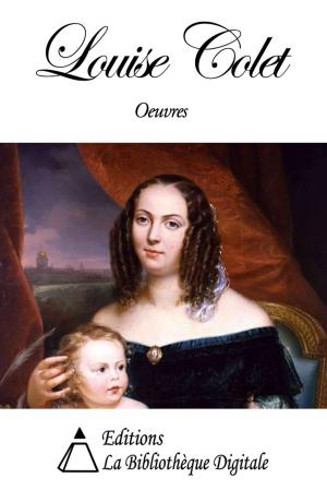 Cover of the book Oeuvres de Louise Colet by Jean-Baptiste Say