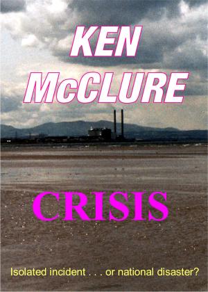 Cover of the book Crisis by Ken McClure