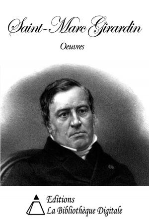 Cover of the book Oeuvres de Saint-Marc Girardin by Gaston de Saporta