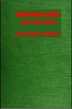 Book cover of Christmas Roses and Other Stories