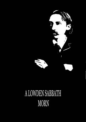 Cover of the book A Lowden Sabbath Morn by Abraham Lincoln