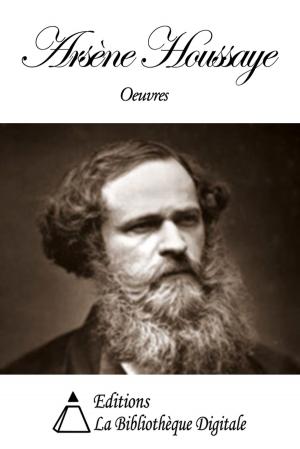 Cover of the book Oeuvres de Arsène Houssaye by Rodolphe Töpffer