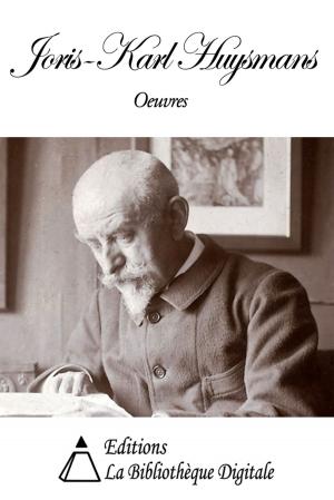 Cover of the book Oeuvres de Joris-Karl Huysmans by Alexis de Tocqueville