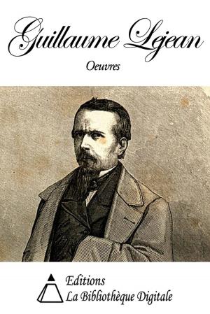 Cover of the book Oeuvres de Guillaume Lejean by Paul Verlaine