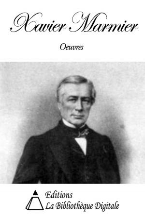 Cover of the book Oeuvres de Xavier Marmier by François de Malherbe