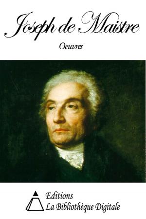 Cover of the book Oeuvres de Joseph de Maistre by Théophile Gautier