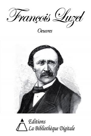 Cover of the book Oeuvres de François Luzel by Paul de Musset
