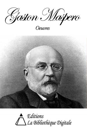 Cover of the book Oeuvres de Gaston Maspero by Joseph de Maistre