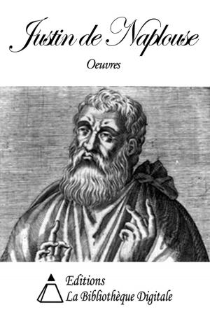 Cover of the book Oeuvres de Justin de Naplouse by Pierre Carlet de Chamblain de Marivaux
