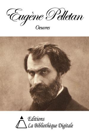 Cover of the book Oeuvres de Eugène Pelletan by Jules Barbey d'Aurevilly