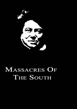 Cover of the book Massacres Of The South by Eric Parker
