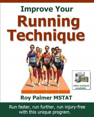 Cover of the book Improve Your Running Technique by Ray Charbonneau