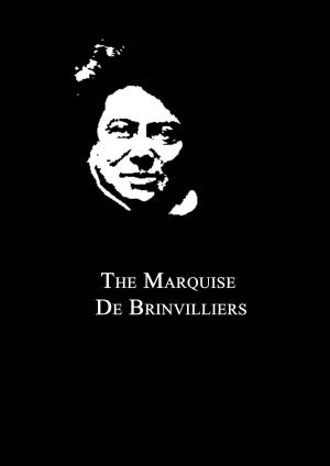 Cover of the book The Marquise De Brinvilliers by Horatio Alger