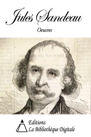 Cover of the book Oeuvres de Jules Sandeau by Francis Jammes
