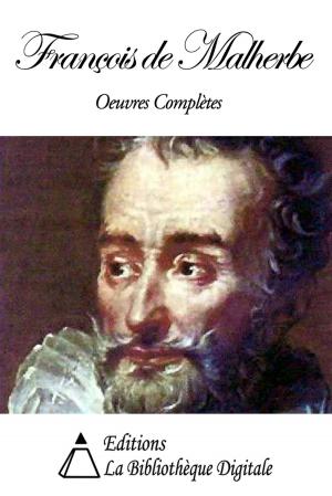 Cover of the book Oeuvres Complètes de François de Malherbe by Georges Feydeau
