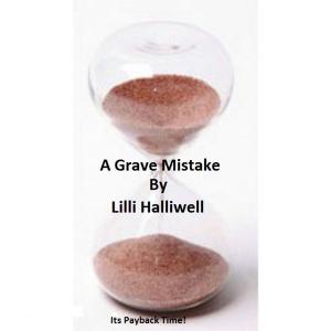 Cover of the book A Grave Mistake by David Roy
