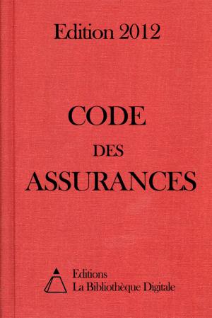 Cover of the book Code des Assurances - Edition 2012 by Georges Eekhoud