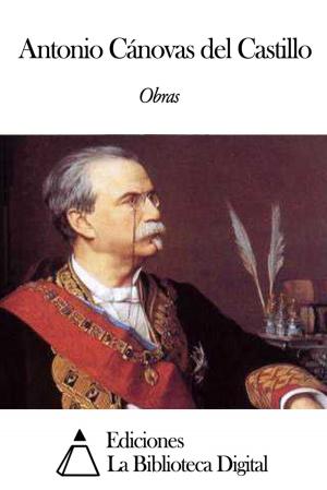 Cover of the book Obras de Antonio Cánovas del Castillo by José Martí