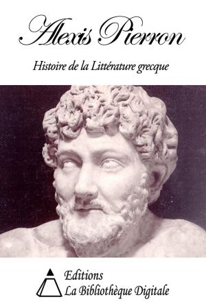 Cover of Alexis Pierron - Histoire de la Littérature grecque