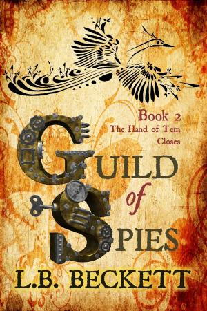 Book cover of Guild of Spies: The Hand of Tem Closes