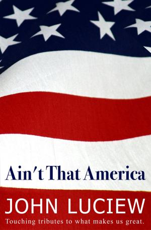 Cover of Ain't That America