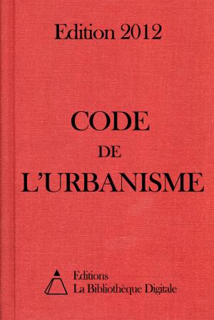 Cover of the book Code de l'Urbanisme (France) - Edition 2012 by Pierre-Louis Ginguené